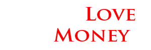 For the Love of Money